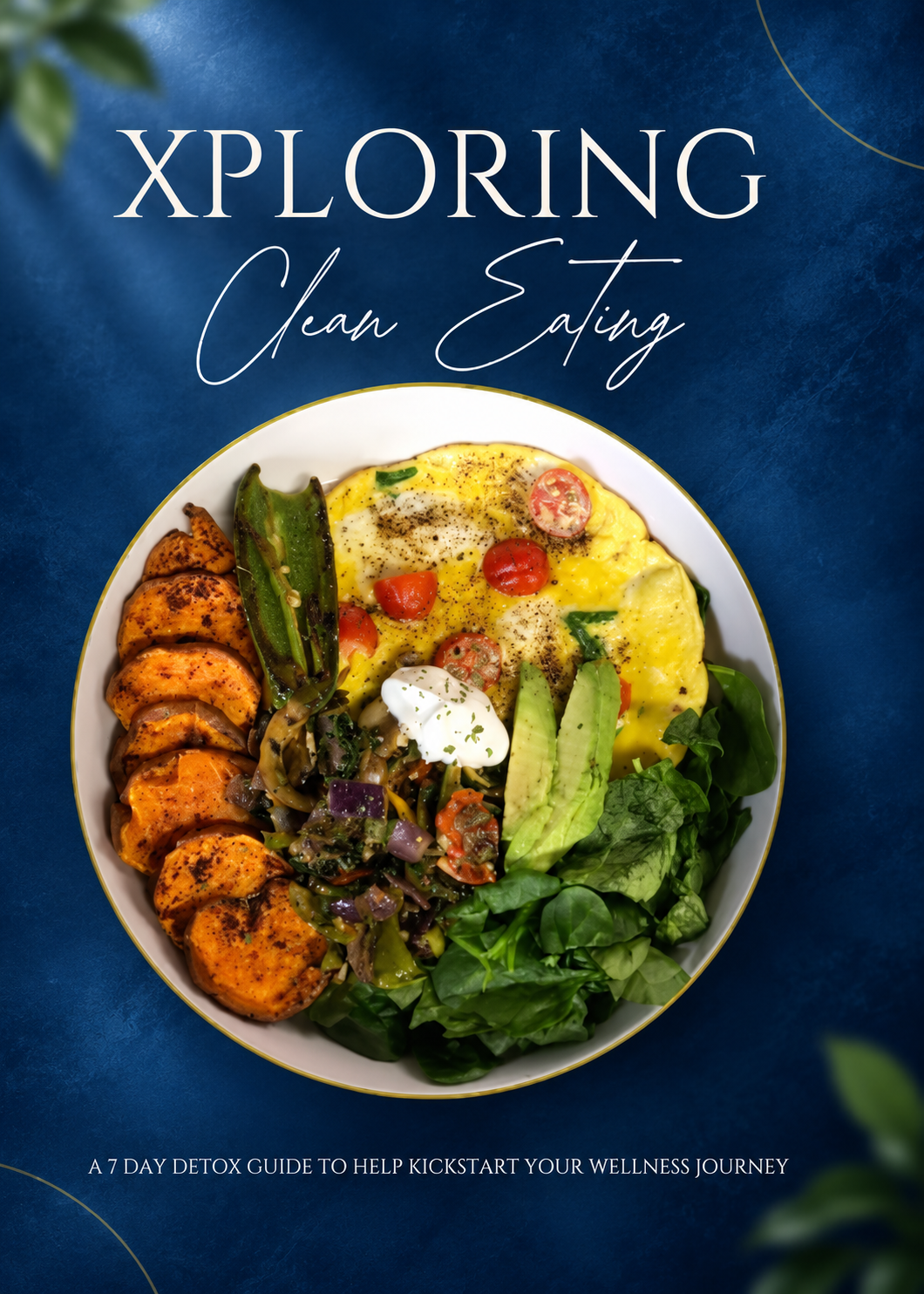 A book or guide cover titled 'XPLORING Clean Eating' , featuring a large top-down .